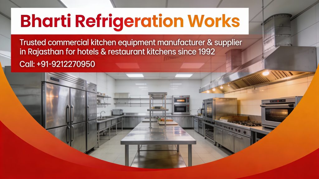 Commercial Kitchen Equipment Manufacturer in Rajasthan
