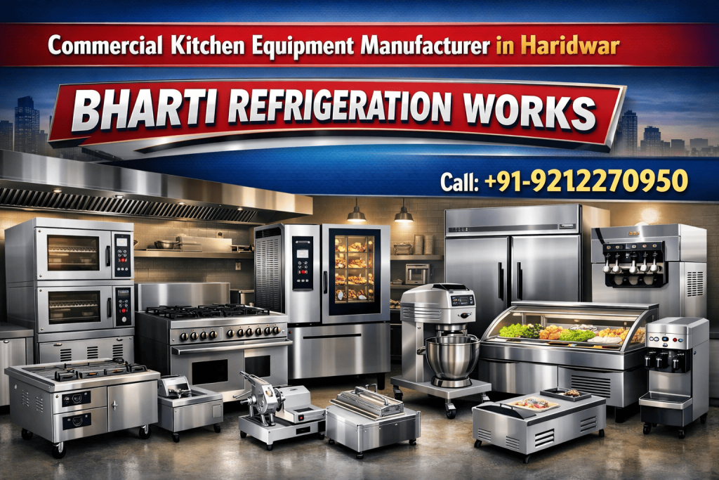 Commercial Kitchen Equipment Manufacturer in Haridwar